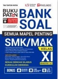 Buku paten bank soal semua mapel penting SMK/MAK kelas XI