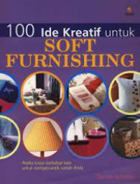 100 Ide Kreatif untuk Soft Furnishing