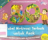 50 Fabel Motivasi Terbaik Untuk Anak
