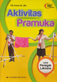 Aktivitas Pramuka untuk Penegak Laksana