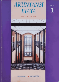 Akuntansi Biaya Edisi Keempat Jilid 1