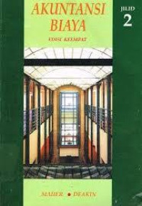 Akuntansi Biaya Edisi Keempat Jilid 2