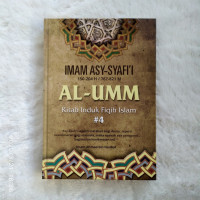 Al-Umm #4 : kitab induk fiqih islam