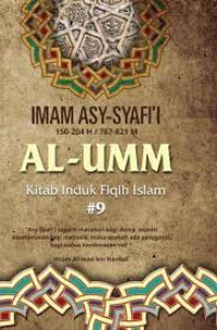 Al-Umm #9 : kitab induk fiqih islam