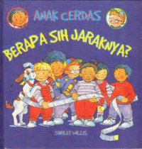 Anak Cerdas : Berapa Sih Jaraknya?