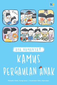 Apa Namanya? : Kamus Pergaulan Anak