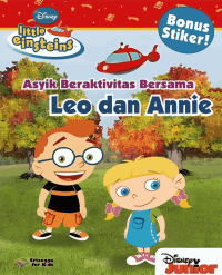 Asyik Beraktivitas Bersama Leo dan Annie