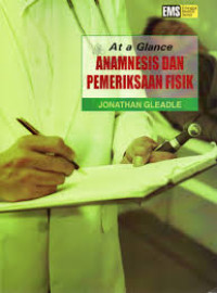 At a glance : anamnesis dan pemeriksaan fisik