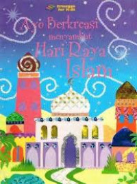Ayo Berkreasi Menyambut Hari Raya Islam