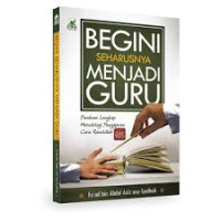 Begini Seharusnya Menjadi Guru