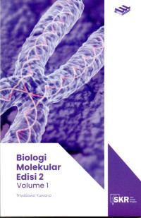 Biologi Molekular Edisi 2 Volume 1