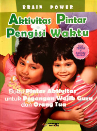 Brain Power : Aktivitas Pintar Pengisi Waktu