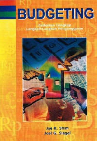 Budgeting : Pedoman Lengkap Langkah-langkah Penganggaran
