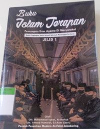 Buku islam terapan : penerapan ilmu agama di masyarakat jilid 1