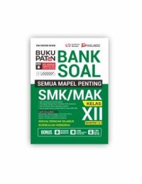 Buku paten bank soal semua mapel penting SMK/MAK kelas XII