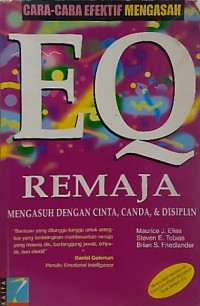 Cara-cara Efektif Mengasah EQ Remaja