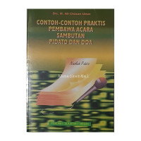 Contoh-contoh praktis pembawa acara sambutan pidata dan doa
