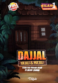 Dajjal Ya'juj & Ma'juj : Kisah Dua Perusak Besar di Akhir Zaman