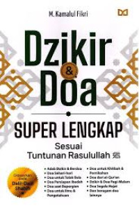 Dzikir & Doa Super Lengkap : sesuai tuntunan rasulullah saw.