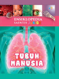 Ensiklopedia Saintis Junior : tubuh manusia