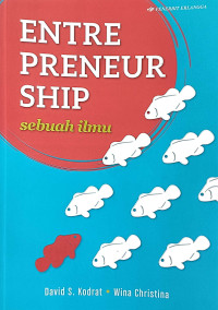 Entrepreneurship : Sebuah Ilmu