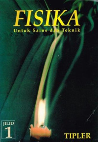 Fisika Untuk Sains Dan Teknik Jilid 1