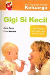 Gigi Si Kecil : Cara Menjaga Kesehatan Gigi dan Guci Anak