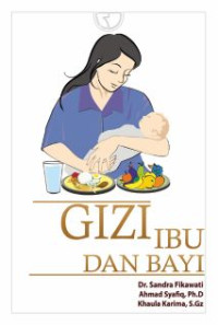 Gizi ibu dan bayi