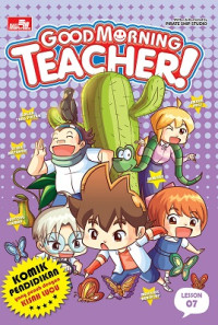 Good morning teacher! : lesson 7
