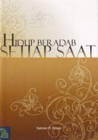 Hidup beradab setiap saat
