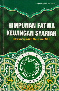 Himpunan fatwa keuangan syariah : dewan syariah nasional MUI