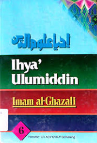 Ihya' ulumiddin jilid 6