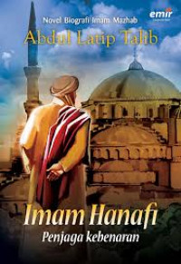 Imam Hanafi penjaga kebenaran