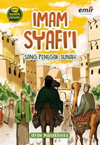 Imam syafi'i : sang penegak sunah