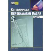 Keterampilan keperawatan dasar paket 1
