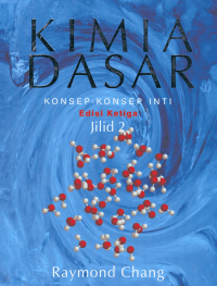Kimia Dasar : Konsep-konsep Inti Edisi Ketiga Jilid 2