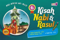 Kisah Nabi dan Rasul 6 : nabi Zakariya, nabi Yahya, nabi Isa