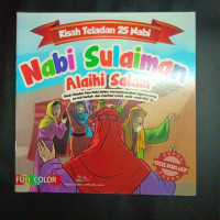 Kisah teladan 25 nabi : nabi Sulaiman alaihi salam