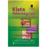 Kista odontogenik : pertumbuhan ,perkembangan, & komplikasi
