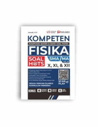 Kompeten fisika SMA/MA kelas  X, XI, XII