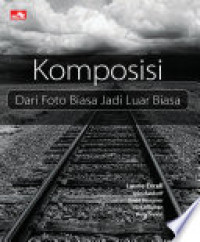 Komposisi dari foto jadi luar biasa