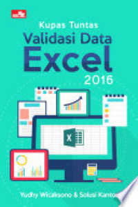 Kupas tuntas validasi data excel 2016