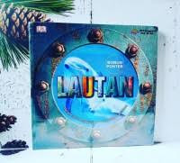 Lautan : perjalanan mengagumkan mengarungi samudera