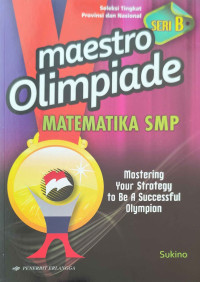 Maestro Olimpiade Matematika SMP Seri B