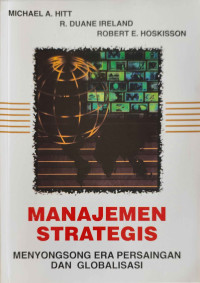 Manajemen Strategis : Menyongsong Era Persaingan dan Globalisasi