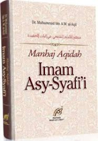 Manhaj aqidah Al-Imam Asy- Syafi'i