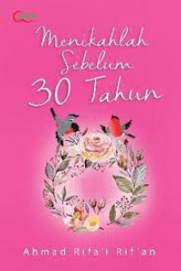 Menikahlah sebelum 30 Tahun