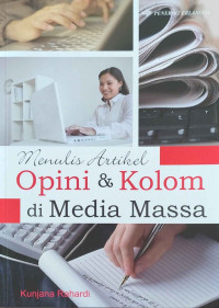 Menulis Artikel Opini & Kolom di Media Massa