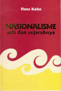 Nasionalisme Arti dan Sejarahnya