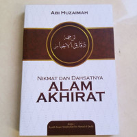 Nikmat dan dahsyatnya alam akhirat